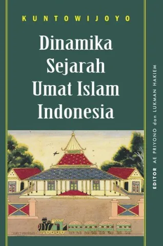 Buku Dinamika Sejarah Umat Islam oleh Kuntowijoyo