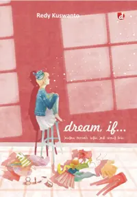 Dream, If …