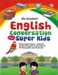 English Conversation for Super Kids — Eka Susylowati — sampul