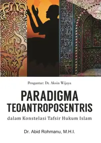 Paradigma Teoantroposentris Hukum Islam — Dr. Abid Rohmanu — sampul