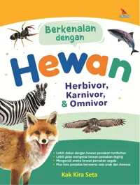 Berkenalan Dengan Hewan Herbivor, Karnivor, & Omnivor — Kak Kira Seta — sampul