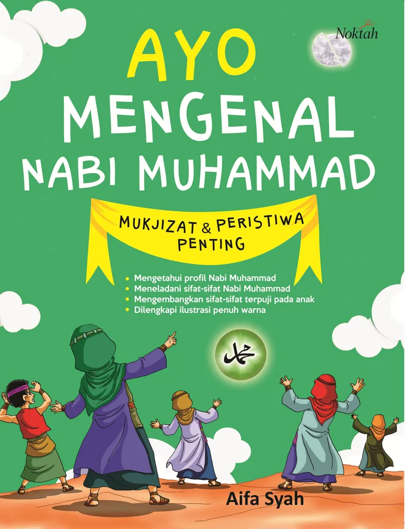 Buku Ayo Mengenal Nabi Muhammad oleh Aifa Syah