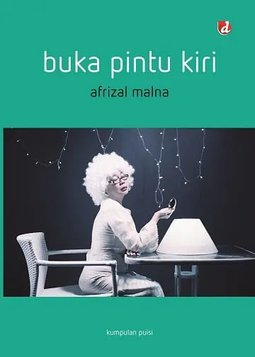 Buku Buka Pintu Kiri oleh Afrizal Malna