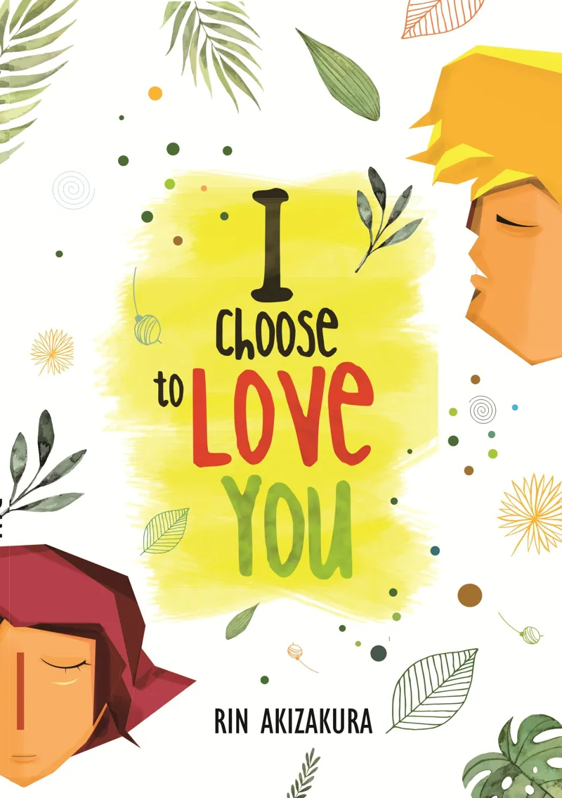 Buku I Choose to Love You oleh Rin Akizakura