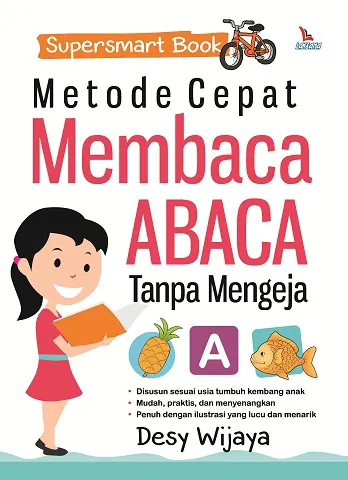 Buku Supersmartbook : Metode Cepat Membaca ABACA Tanpa Mengeja oleh Desy Wijaya, S.Si