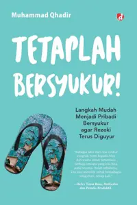 Tetaplah Bersyukur ! — Muhammad Qhadir — sampul
