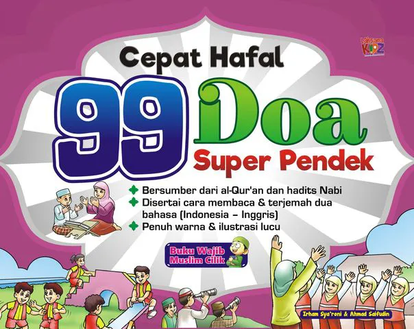 Buku Cepat Hafal 99 Doa Super Pendek oleh Ahmad Saifudin, Irham Sya'roni