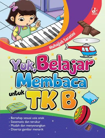 Buku Yuk, Belajar Membaca untuk TK B oleh Muhajjah Saratini