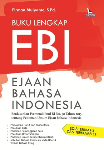 Buku Buku Lengkap EBI (Ejaan Bahasa Indonesia) oleh Firman Mulyanto,S.Pd.