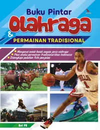 Buku Pintar Olahraga & Permainan Tradisional — Eci Fe — sampul