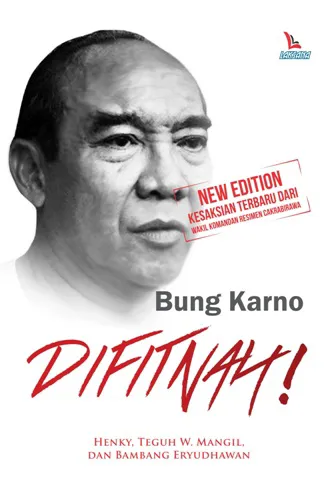 Buku Bung Karno Difitnah! oleh Henky,Teguh W. Mangil, Dan Bambang Eryudhawan