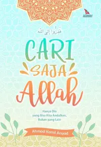 Cari Saja Allah — Ahmad Kamil Arsyad — sampul