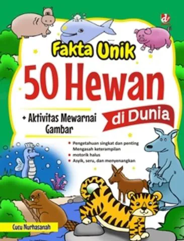 Buku Fakta Unik 50 Hewan di Dunia oleh Cucu Nurhasanah