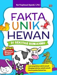 Fakta Unik Hewan Di Sekitar Rumahmu — Nur Puspitasari Apandi — sampul