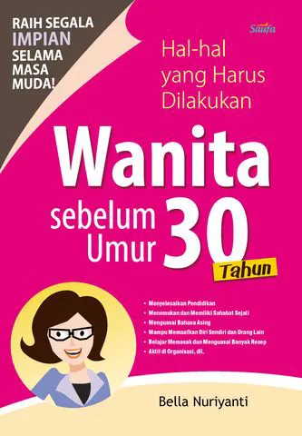 Buku Hal-Hal yang Harus Dilakukan Wanita sebelum Umur 30 Tahun oleh Bella Nuriyani