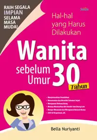 Hal-Hal yang Harus Dilakukan Wanita sebelum Umur 30 Tahun — Bella Nuriyani — sampul
