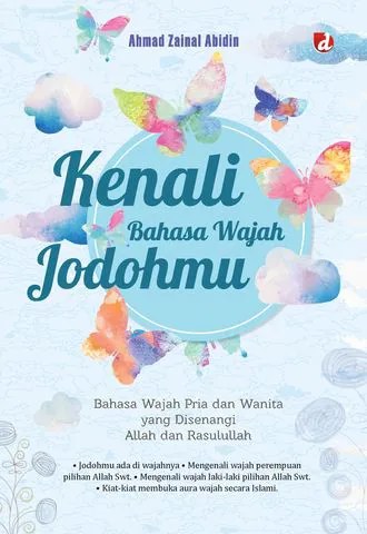 Buku Kenali Bahasa Wajah Jodohmu oleh Ahmad Zainal Abidin