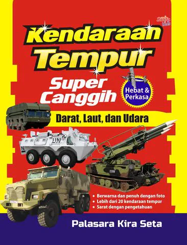 Buku Kendaraan Tempur Super Canggih oleh Palasara Kira Seta