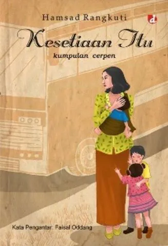 Buku Kesetiaan Itu oleh Hamsad Rangkuti