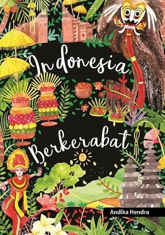 Buku Indonesia Berkerabat oleh Andika Hendra