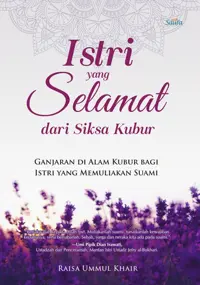 Istri Yang Selamat dari Siksa Kubur — Raisa Ummul Khair — sampul