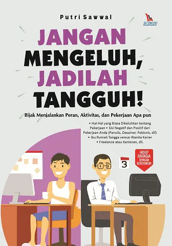 Buku Jangan Mengeluh, Jadilah Tangguh! oleh Putri Sawwal