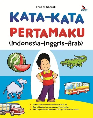 Buku Kata-Kata Pertamaku (Indonesia-Arab) oleh Ferd Al Ghazali