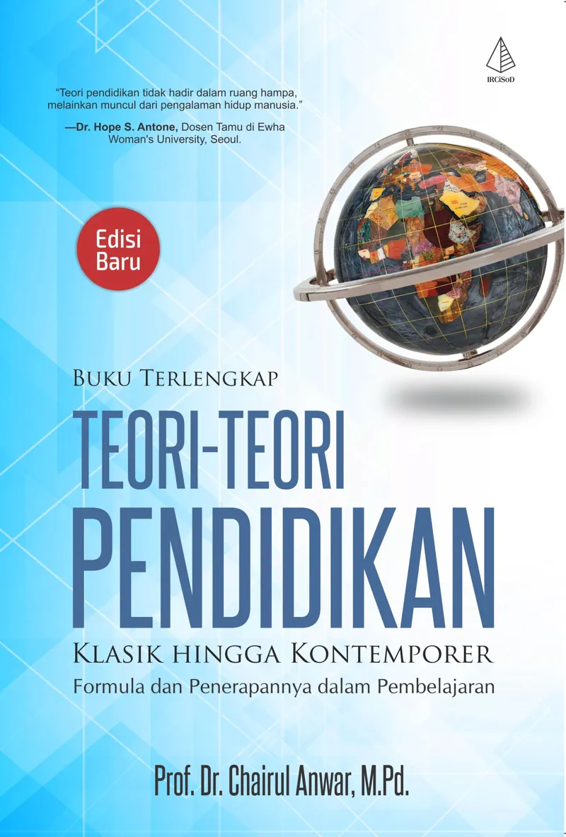 Buku Buku Terlengkap Teori-Teori Pendidikan Klasik Hingga Kontemporer oleh M. Pd, Dr. Chairul Anwar