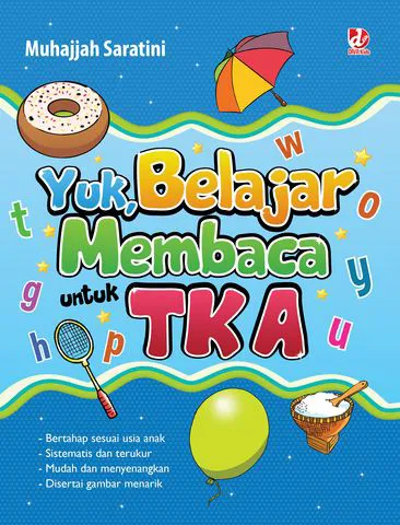 Buku Yuk, Belajar Membaca untuk TK A oleh Muhajjah Saratini