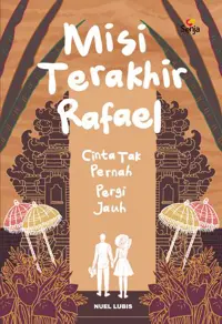 Misi Terakhir Rafael
