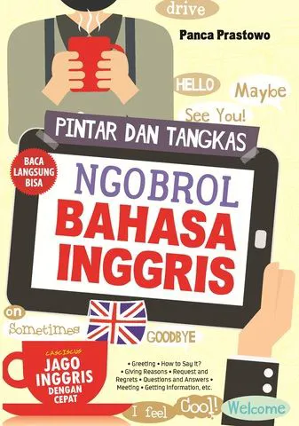 Buku Pintar Dan Tangkas Ngobrol Bahasa Inggris oleh Panca Prastowo