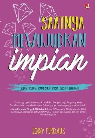 Buku Saatnya Mewujudkan Impian oleh Iqro’ Firdaus