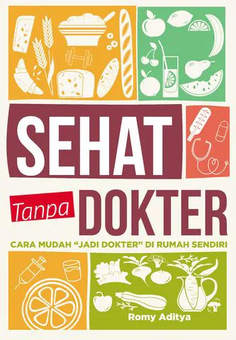 Buku Sehat Tanpa Dokter oleh Romy Aditya