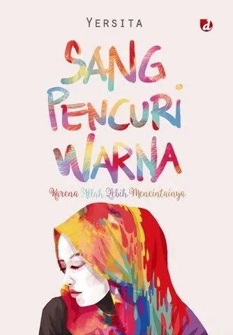 Buku Sang Pencuri Warna oleh Yersita