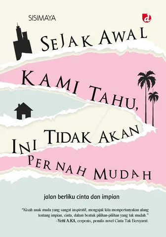 Buku Sejak Awal Kami Tahu, Ini Tidak Akan Pernah Mudah oleh Sisimaya