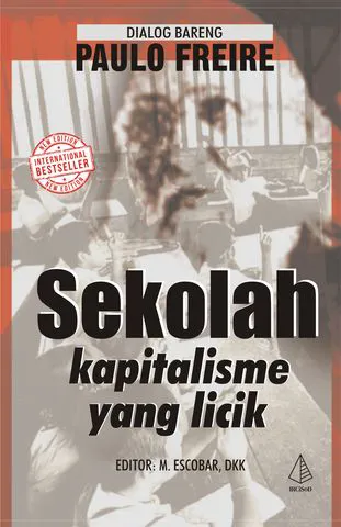 Buku Sekolah Kapitalisme yang Licik oleh Miguel Escobar