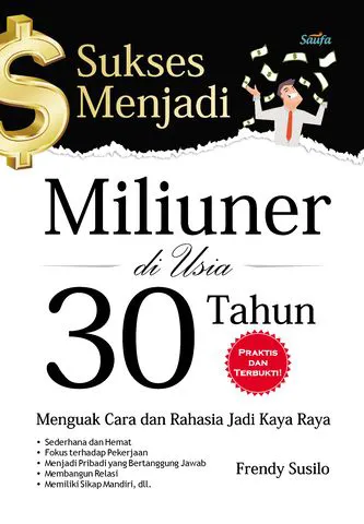 Buku Sukses Menjadi Miliuner Di Usia 30 Tahun oleh Frendi Susilo
