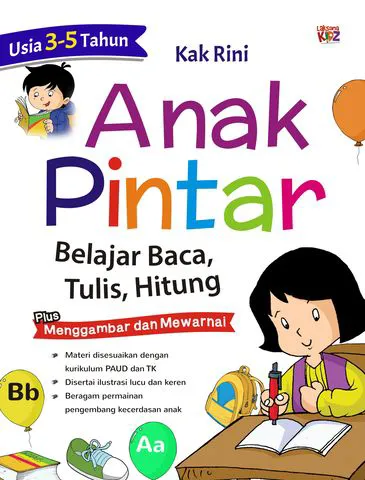 Buku Anak Pintar Belajar Baca, Tulis, Hitung oleh Kak Rini