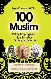 100 Muslim Paling Berpengaruh dan Terhebat Sepanjang Sejarah — M.Pd.I. — sampul