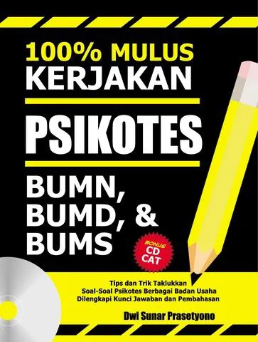 Buku 100% Mulus Kerjakan Psikotes BUMN, BUMD, & BUMS oleh Dwi Sunar Prasetyono