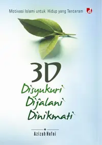 3D; Disyukuri, Dijalani, dan Dinikmati — Azizah Hefni_FULL 1 WARNA — sampul