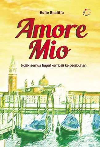 Buku Amore Mio oleh Rofie Khaliffa