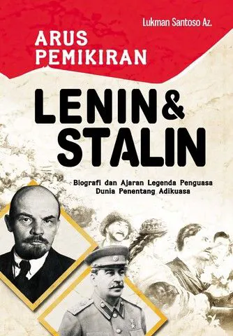 Buku Arus Pemikiran Lenin & Stalin oleh Lukman Santoso Az.