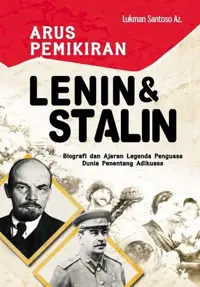 Arus Pemikiran Lenin & Stalin — Lukman Santoso Az. — sampul