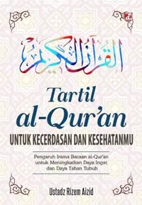 Tartil al-Qur’an untuk Kecerdasan dan Kesehatanmu