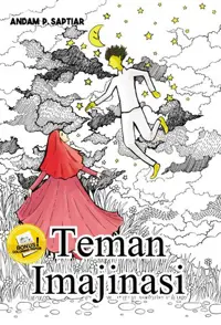 Teman Imajinasi; suara jiwa itu merangkulku dalam keterasingan — Andam P. Saptiar — sampul