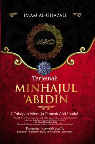 Buku Terjemah MINHAJUL 'ABIDIN; 7 Tahapan Menuju Puncak Ahli Ibadah oleh Imam al-Ghazali