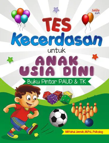 Buku Tes Kecerdasan untuk Anak Usia Dini; Buku Pintar PAUD & TK oleh M.Psi., Psikolog, Miftahul Jannah