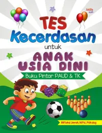 Tes Kecerdasan untuk Anak Usia Dini; Buku Pintar PAUD & TK — M.Psi. — sampul