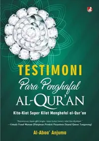 Testimoni Para Penghafal al-Qur’an — Al-Abaa’ Anjuma — sampul